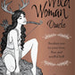Wild Woman Oracle (44 Cards & 144 Page Guidebook)
