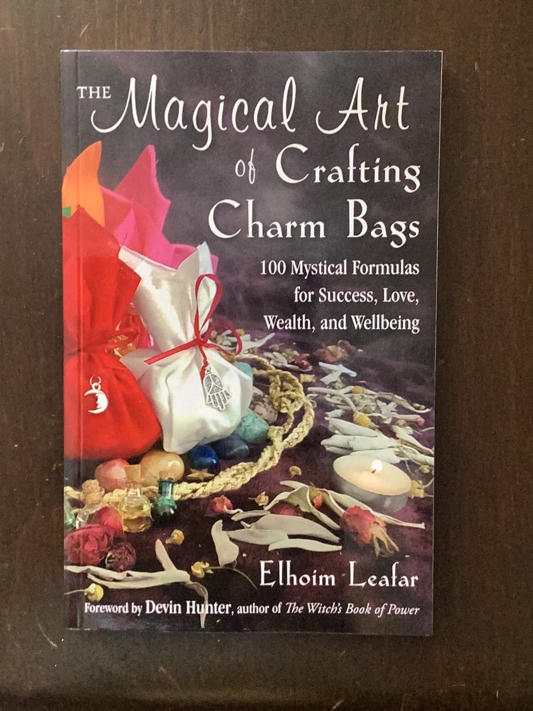 The magical art of crafting charm bags by Elhoim Leafar