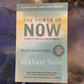 THE POWER OF NOW: A GUIDE TO SPIRITUAL ENLIGHTENENT
